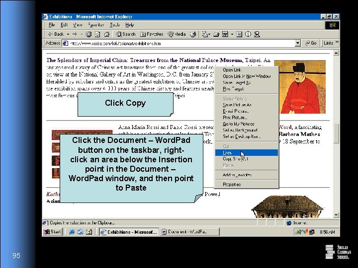 Click Copy Click the Document – Word. Pad button on the taskbar, rightclick an