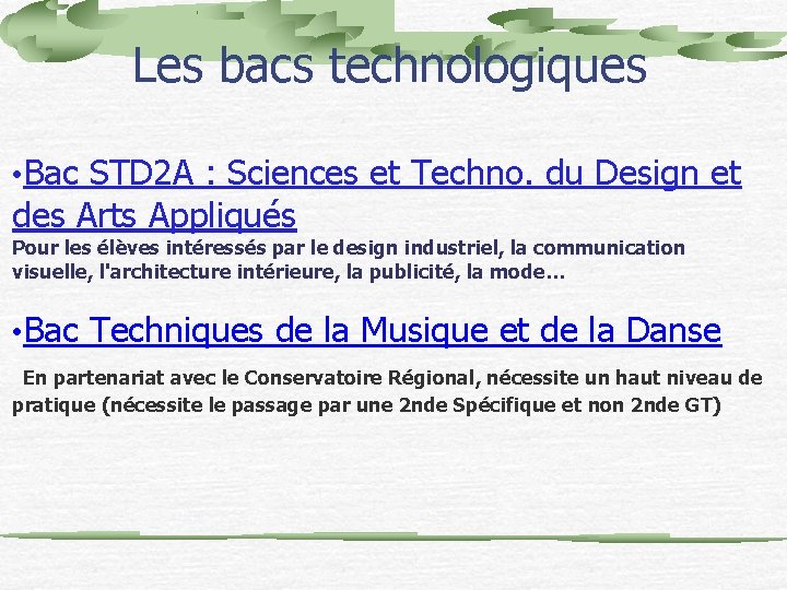 Les bacs technologiques • Bac STD 2 A : Sciences et Techno. du Design