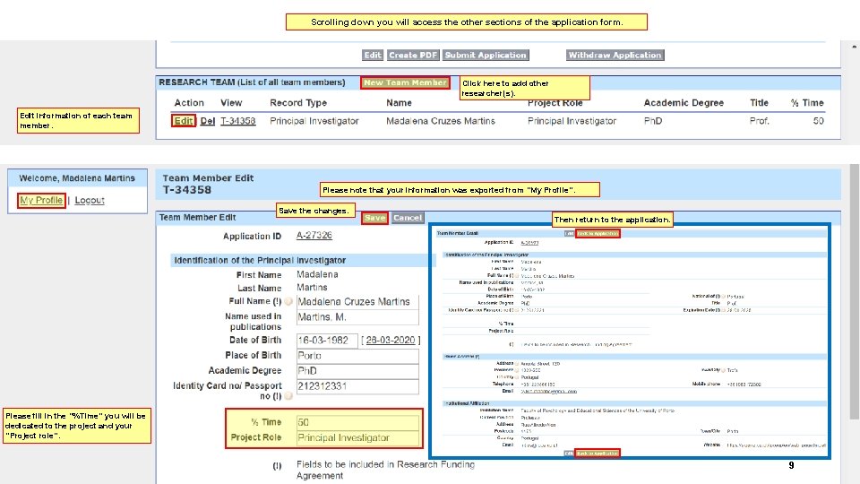 Scrolling down you will access the other sections of the application form. Click here