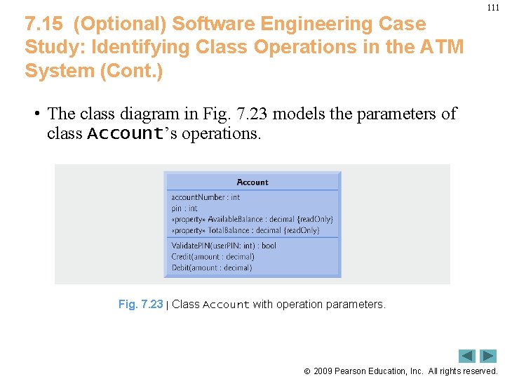 7. 15 (Optional) Software Engineering Case Study: Identifying Class Operations in the ATM System