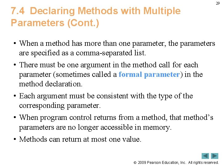 7. 4 Declaring Methods with Multiple Parameters (Cont. ) 29 • When a method