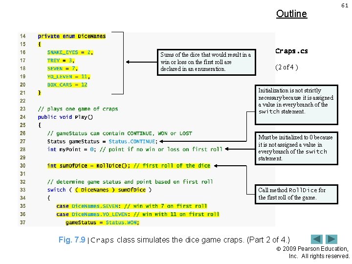 Outline Sums of the dice that would result in a win or loss on