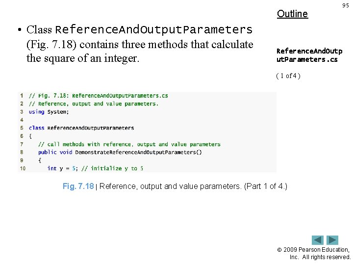 Outline • Class Reference. And. Output. Parameters (Fig. 7. 18) contains three methods that