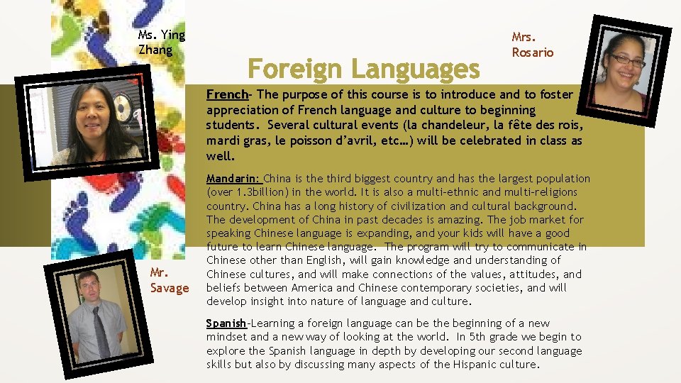 Ms. Ying Zhang Mrs. Rosario French- The purpose of this course is to introduce