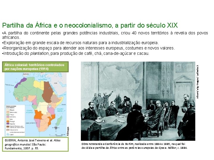 Partilha da África e o neocolonialismo, a partir do século XIX • A partilha