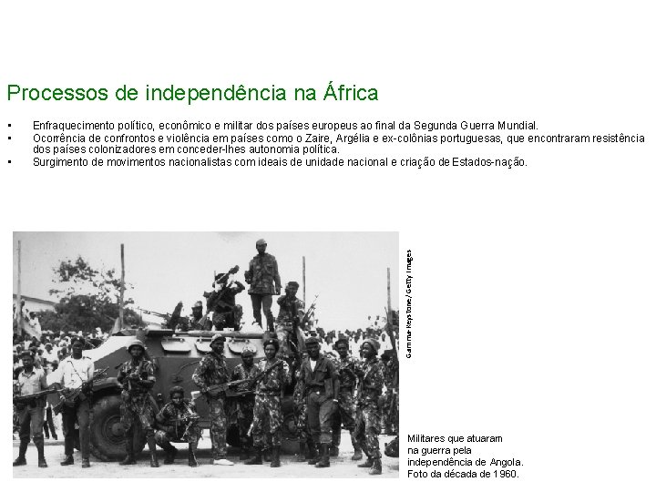 Processos de independência na África • Enfraquecimento político, econômico e militar dos países europeus