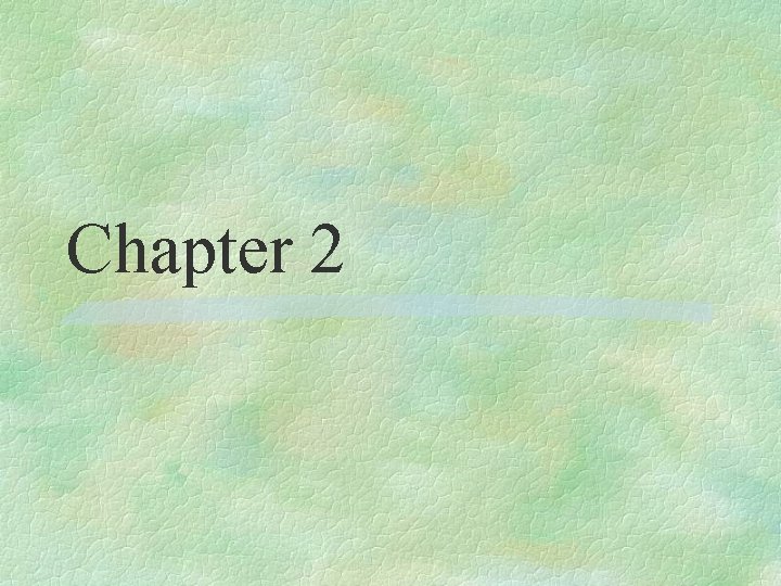 Chapter 2 