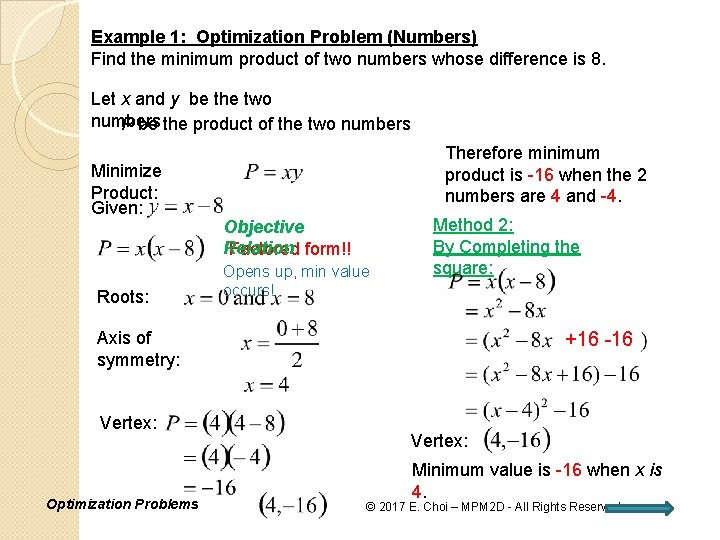 Example 1: Optimization Problem (Numbers) Find the minimum product of two numbers whose difference