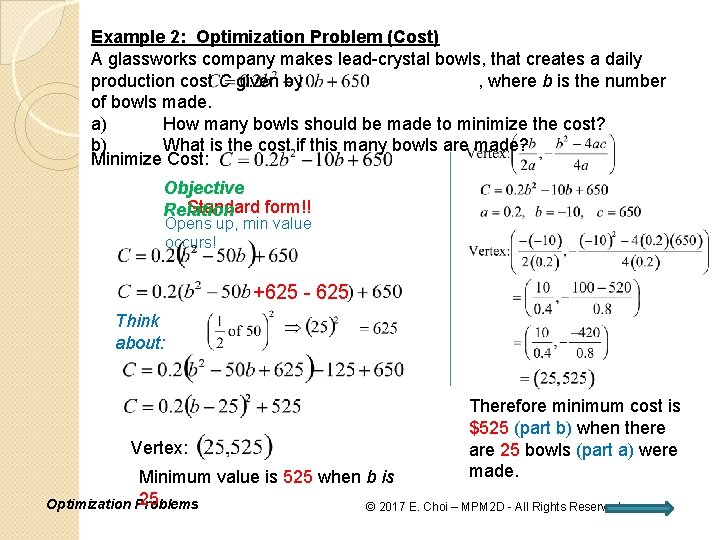 Example 2: Optimization Problem (Cost) A glassworks company makes lead-crystal bowls, that creates a