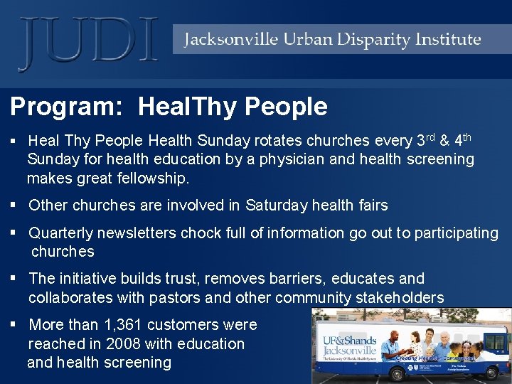 Program: Heal. Thy People § Heal Thy People Health Sunday rotates churches every 3
