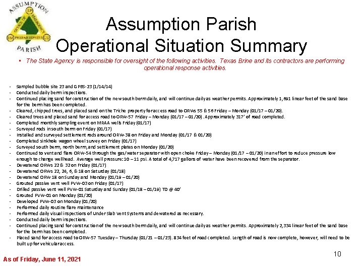 Assumption Parish Operational Situation Summary • The State Agency is responsible for oversight of