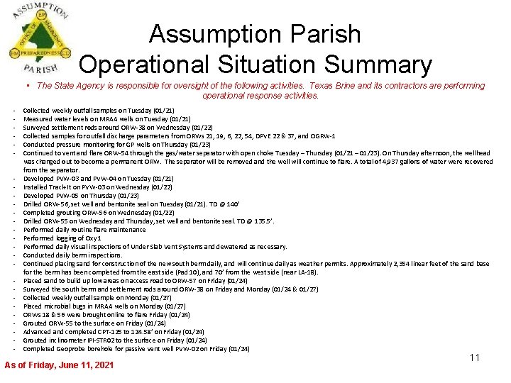 Assumption Parish Operational Situation Summary • The State Agency is responsible for oversight of