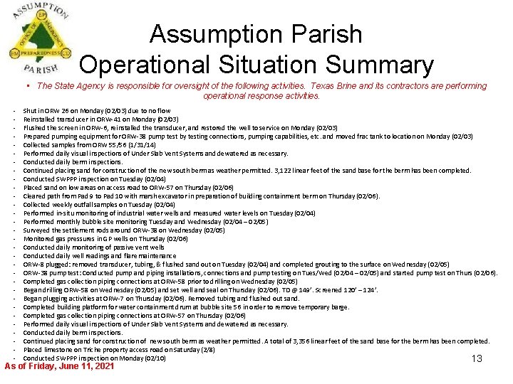 Assumption Parish Operational Situation Summary • The State Agency is responsible for oversight of