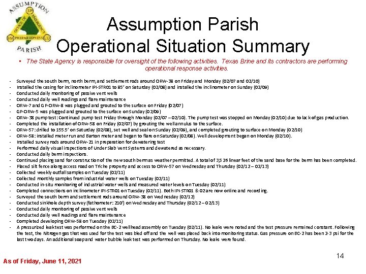 Assumption Parish Operational Situation Summary • The State Agency is responsible for oversight of