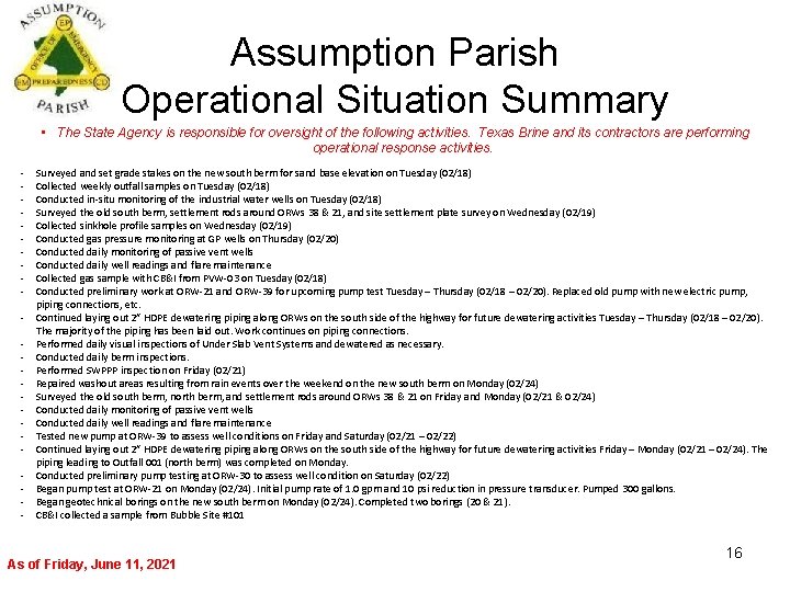 Assumption Parish Operational Situation Summary • The State Agency is responsible for oversight of