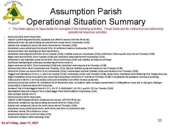 Assumption Parish Operational Situation Summary • The State Agency is responsible for oversight of