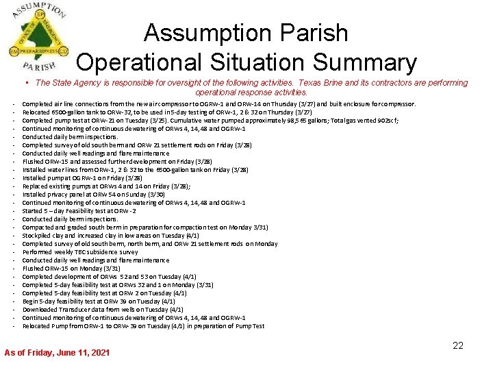 Assumption Parish Operational Situation Summary • The State Agency is responsible for oversight of