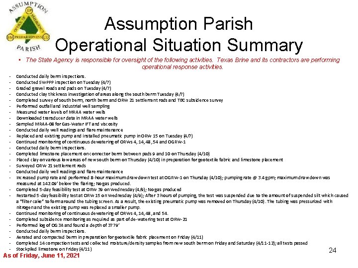 Assumption Parish Operational Situation Summary • The State Agency is responsible for oversight of