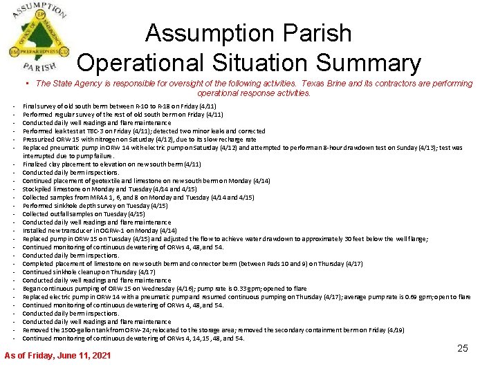 Assumption Parish Operational Situation Summary • The State Agency is responsible for oversight of