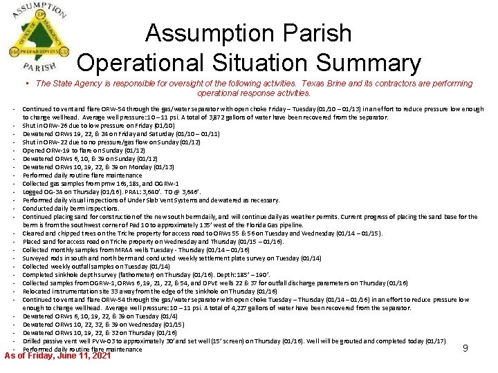 Assumption Parish Operational Situation Summary • The State Agency is responsible for oversight of