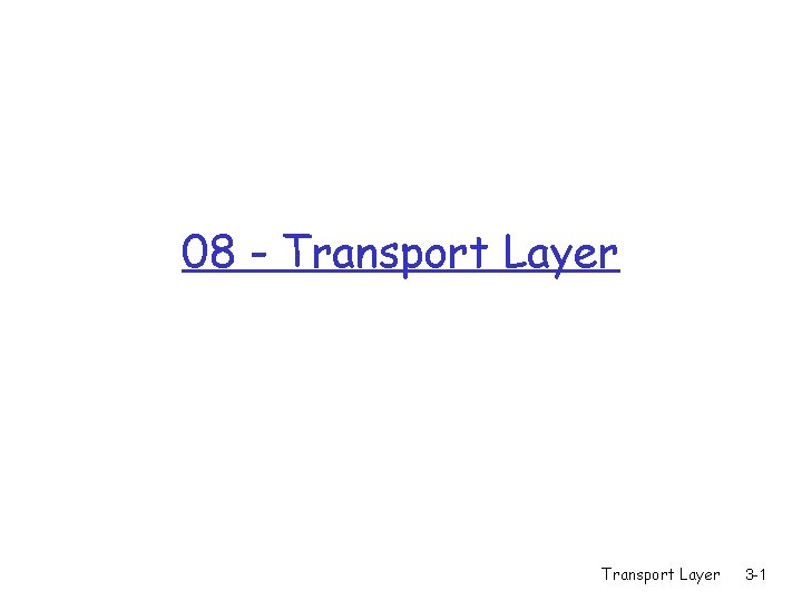 08 - Transport Layer 3 -1 