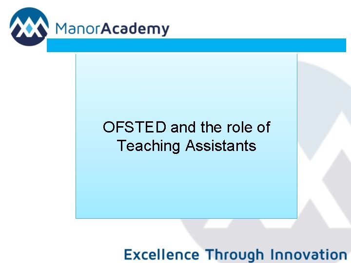 OFSTED and the role of Teaching Assistants 