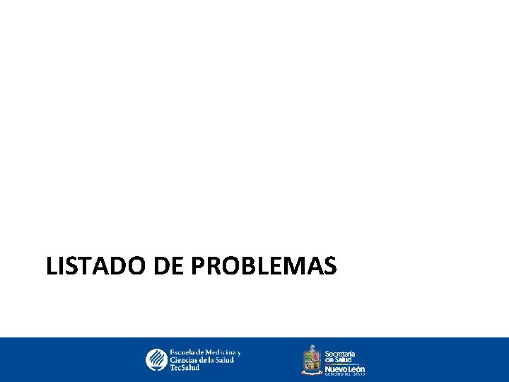 LISTADO DE PROBLEMAS 