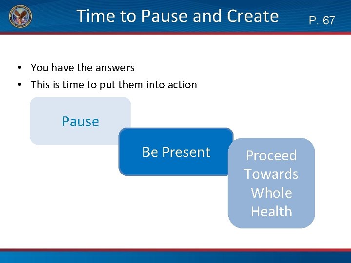 Time to Pause and Create • You have the answers • This is time