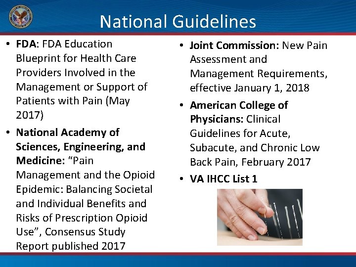 National Guidelines • FDA: FDA Education Blueprint for Health Care Providers Involved in the