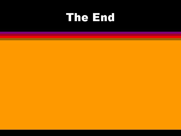 The End 