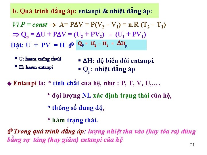 b. Quá trình đẳng áp: entanpi & nhiệt đẳng áp: Vì P = const