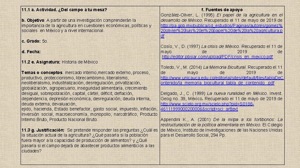 11. 1 a. Actividad. ¿Del campo a tu mesa? b. Objetivo: A partir de