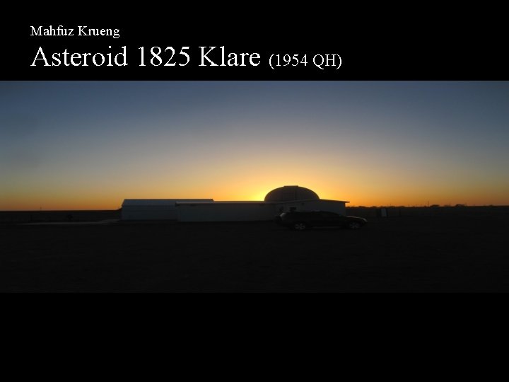 Mahfuz Krueng Asteroid 1825 Klare (1954 QH) 