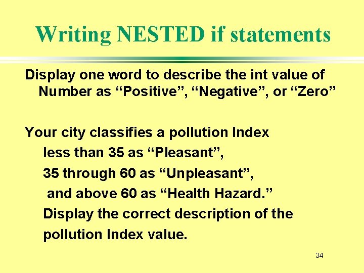 Writing NESTED if statements Display one word to describe the int value of Number