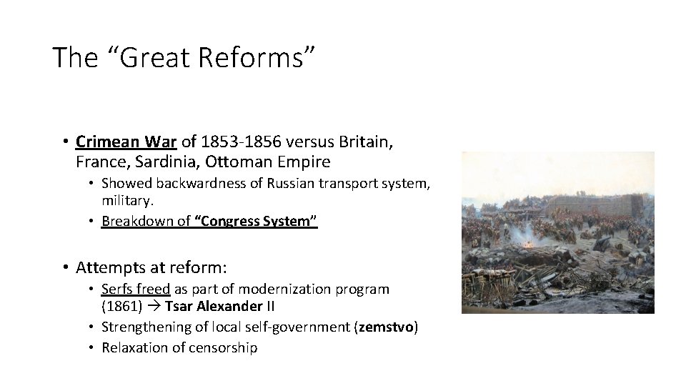 The “Great Reforms” • Crimean War of 1853 -1856 versus Britain, France, Sardinia, Ottoman The “Great Reforms” • Crimean War of 1853 -1856 versus Britain, France, Sardinia, Ottoman