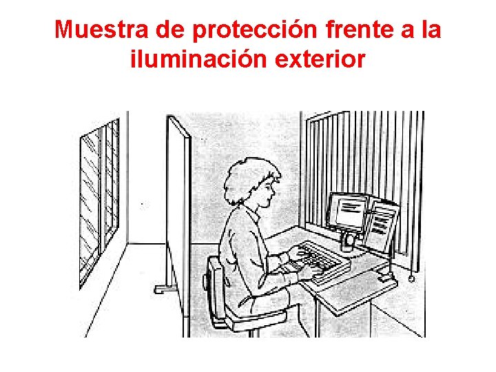 Muestra de protección frente a la iluminación exterior 