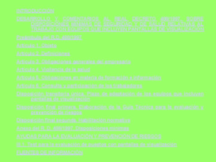 INTRODUCCIÓN DESARROLLO Y COMENTARIOS AL REAL DECRETO 488/1997, SOBRE DISPOSICIONES MÍNIMAS DE SEGURIDAD Y