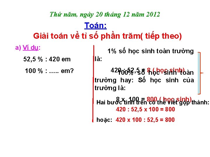 Thứ năm, ngày 20 tháng 12 năm 2012 Toán: Giải toán về tỉ số