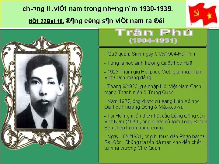 ch ¬ng ii. viÖt nam trong nh÷ng n¨m 1930 1939. Bµi tiÕt 18. tiÕt