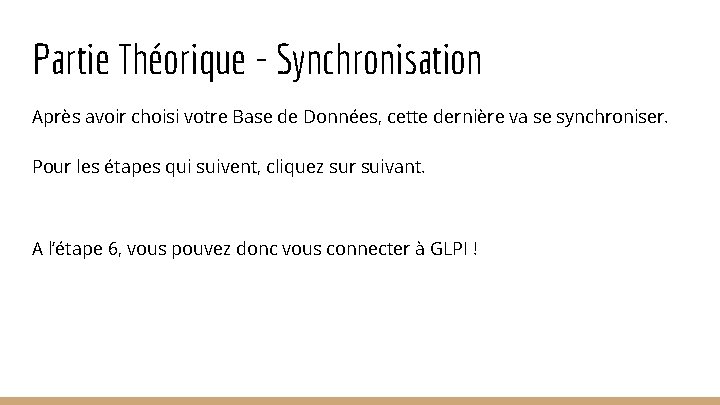 Partie Théorique - Synchronisation Après avoir choisi votre Base de Données, cette dernière va Partie Théorique - Synchronisation Après avoir choisi votre Base de Données, cette dernière va