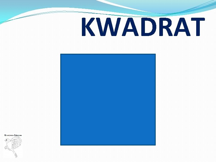 KWADRAT 