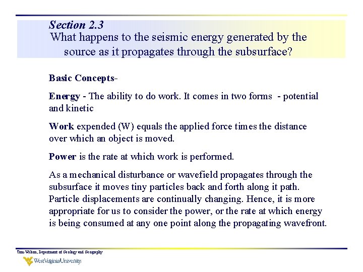 Section 2. 3 What happens to the seismic energy generated by the source as