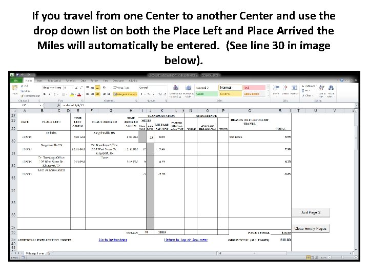 If you travel from one Center to another Center and use the drop down