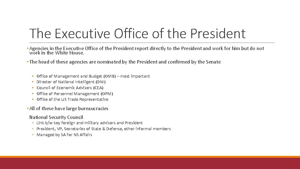 The Executive Office of the President • Agencies in the Executive Office of the