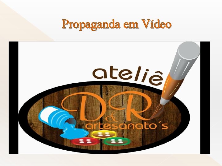 Propaganda em Vídeo 