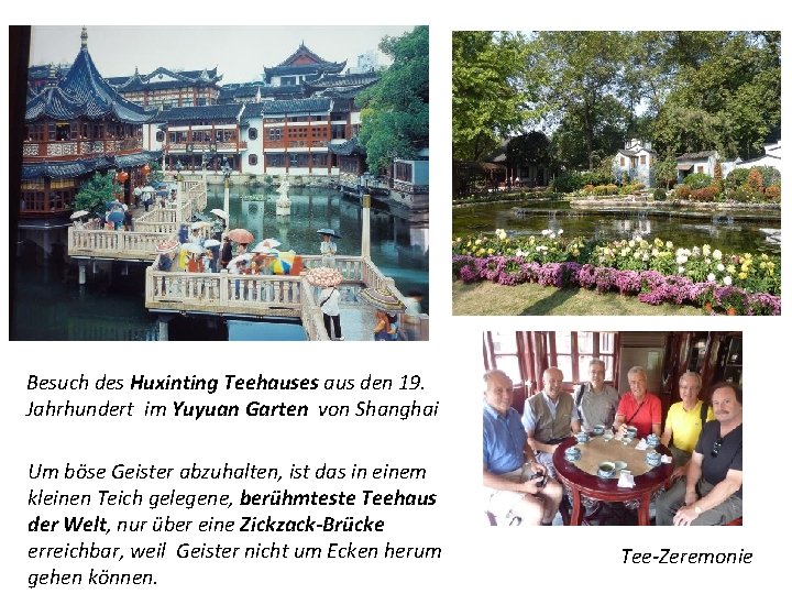 Besuch des Huxinting Teehauses aus den 19. Jahrhundert im Yuyuan Garten von Shanghai Um