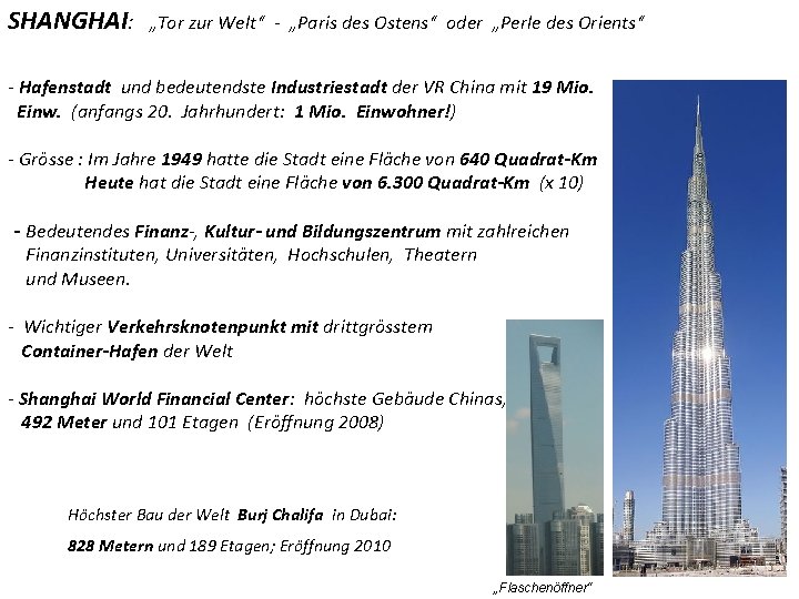 SHANGHAI: „Tor zur Welt“ - „Paris des Ostens“ oder „Perle des Orients“ - Hafenstadt