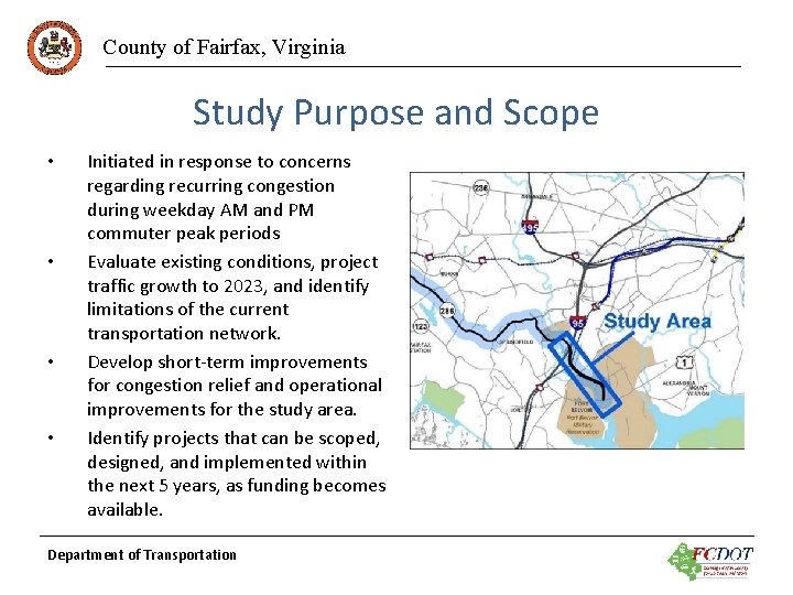 County of Fairfax, Virginia Study Purpose and Scope • • Initiated in response to