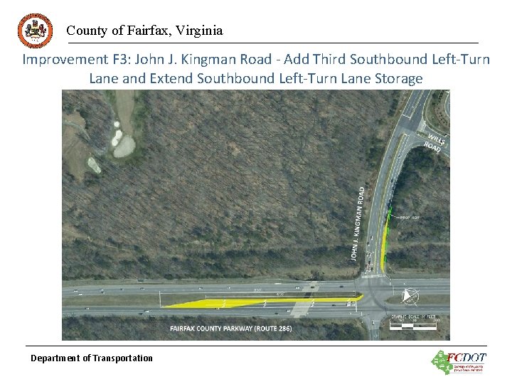 County of Fairfax, Virginia Improvement F 3: John J. Kingman Road - Add Third