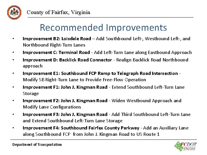 County of Fairfax, Virginia Recommended Improvements • • Improvement B 2: Loisdale Road –